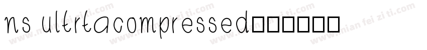 ns ultrtacompressed字体转换